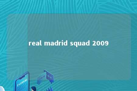 real madrid squad 2009