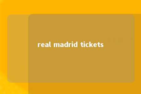 real madrid tickets