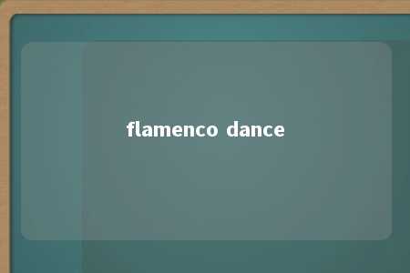 flamenco dance