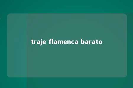 traje flamenca barato