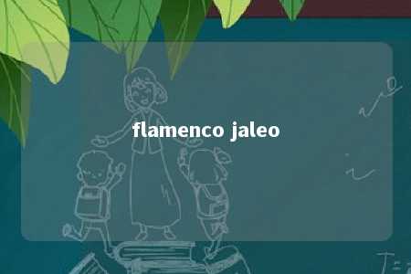 flamenco jaleo