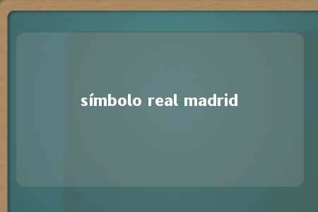 símbolo real madrid