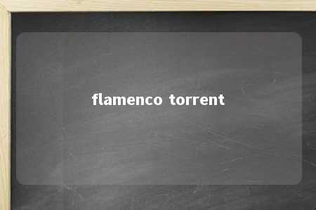 flamenco torrent