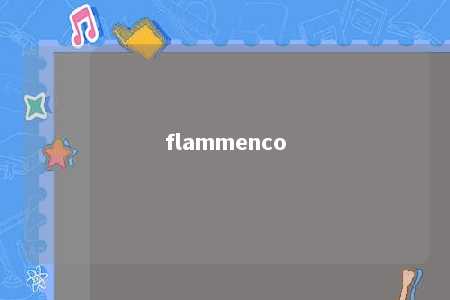 flammenco