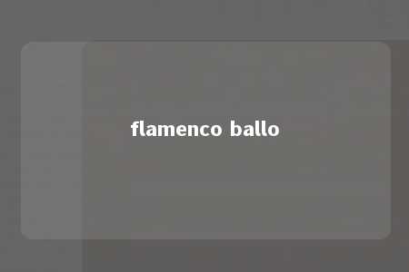 flamenco ballo