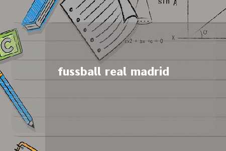 fussball real madrid