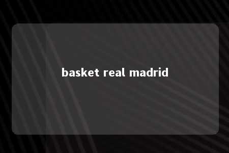 basket real madrid