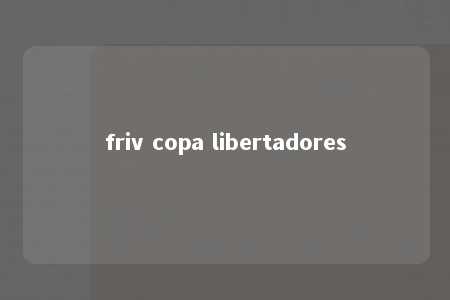 friv copa libertadores