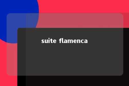 suite flamenca