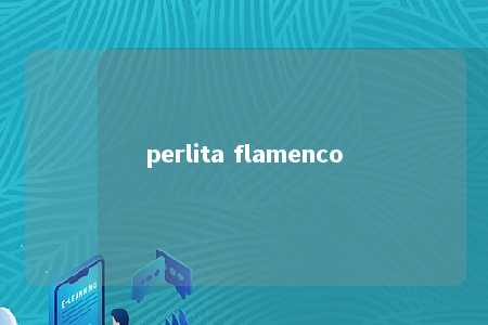 perlita flamenco