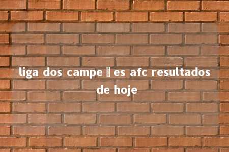 liga dos campeões afc resultados de hoje