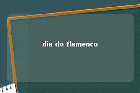 dia do flamenco