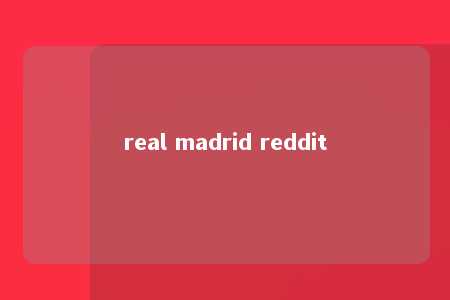 real madrid reddit