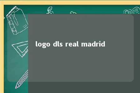 logo dls real madrid