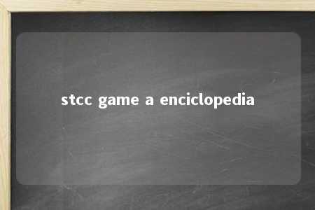 stcc game a enciclopedia