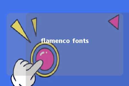 flamenco fonts