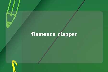 flamenco clapper