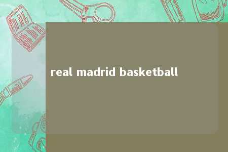 real madrid basketball