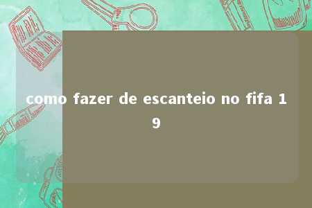 como fazer de escanteio no fifa 19