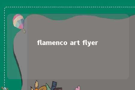 flamenco art flyer