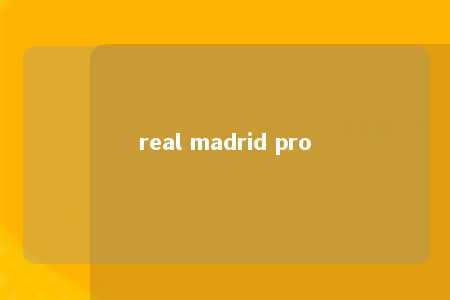 real madrid pro