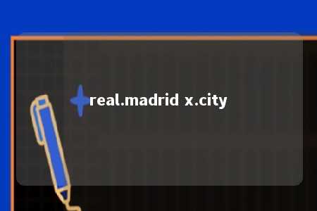 real.madrid x.city