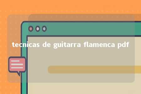 tecnicas de guitarra flamenca pdf