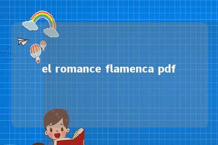 el romance flamenca pdf