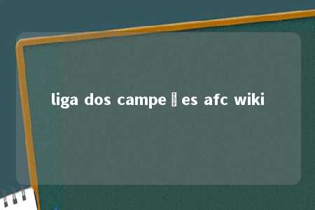 liga dos campeões afc wiki