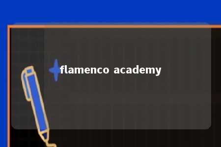 flamenco academy