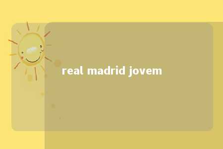 real madrid jovem