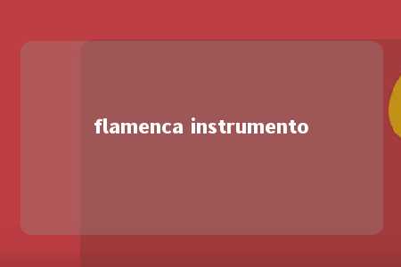 flamenca instrumento