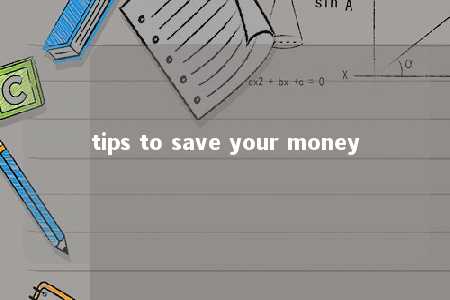 tips to save your money